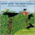 What Does the Crow Know?