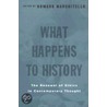 What Happens To History? door Howard Marchitello