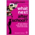 What Next After School ?