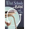 What Schools Ban And Why door Santa Barbara) Thomas R. Murray (University Of California