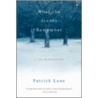 What the Stones Remember door Patrick Lane