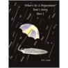 What's In A Preposition? by P.A. Love