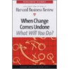When Change Comes Undone by Steven Kerr