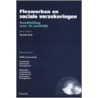 Flexwerken en sociale verzekeringen by M. Diebels