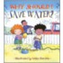 Why Should I Save Water?