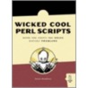 Wicked Cool Perl Scripts by Steve Oualline