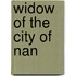 Widow of the City of Nan
