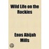 Wild Life On The Rockies