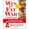 Win The Fat War Cookbook door Regina Ragone