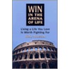 Win in the Arena of Life door Ricky Anderson