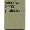 Windows 2000 Profesional by Edgar D'Andrea