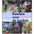 Kweken voor de keuken