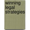 Winning Legal Strategies door Steven Cooper