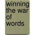Winning the War of Words
