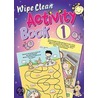 Wipe Clean Activity Book by Juliet David
