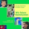 Wir Feiern Kommunion. Cd by Claudia Hofrichter