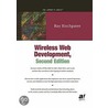 Wireless Web Development door Ray Rischpater