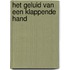 Het geluid van een klappende hand