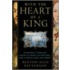 With the Heart of a King