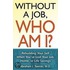 Without a Job, Who Am I?