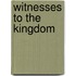 Witnesses To The Kingdom