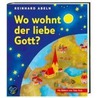 Wo wohnt der liebe Gott? by Reinhard Abeln