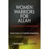 Women Warriors For Allah