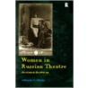 Women in Russian Theatre by Catherine Schuler