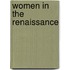 Women in the Renaissance
