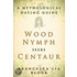 Wood Nymph Seeks Centaur