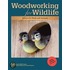 Woodworking For Wildlife