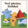 Veel plezier, Dribbel