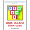Word Building Strategies door Gregg O. Byers