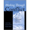 Working Through Conflict door Randall K. Stutman