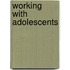 Working with Adolescents
