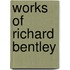 Works Of Richard Bentley