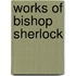 Works of Bishop Sherlock
