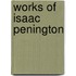 Works of Isaac Penington