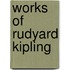 Works of Rudyard Kipling