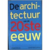 De architectuur van de 20ste eeuw