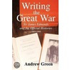 Writing The Great War Pb door Hannah Green