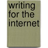 Writing for the Internet door Robert C. Schaller