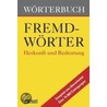 Wörterbuch Fremdwörter by Unknown