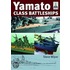 Yamato Class Battleships