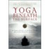 Yoga Beneath the Surface