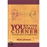 You in Your Small Corner door Mark Johnston