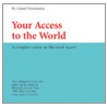 Your Access to the World door G.M. N. Verschuuren