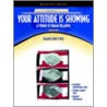 Your Attitude Is Showing by Paul Peterson