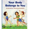 Your Body Belongs To You door Teri Weidner