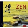 Zen. Im Fluss Des Lebens door Onbekend